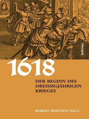 cover image of 1618. Der Beginn des Dreißigjährigen Krieges